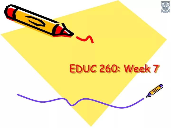 educ 260 week 7