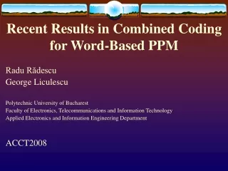 Recent Results in Combined Coding for Word-Based PPM