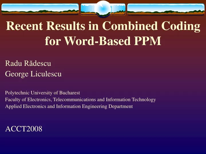 recent results in combined coding for word based ppm