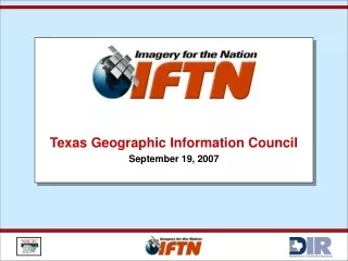 Texas Geographic Information Council September 19, 2007