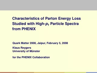 Characteristics of Parton Energy Loss   Studied with High- p T  Particle Spectra from PHENIX