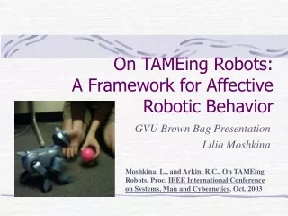On TAMEing Robots:  A Framework for Affective Robotic Behavior