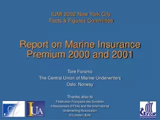 Report on Marine Insurance Premium 2000 and  2001