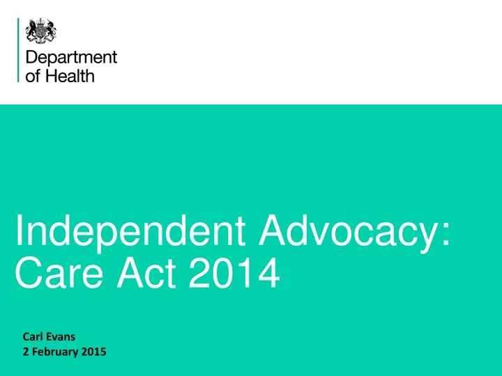 independent advocacy care act 2014