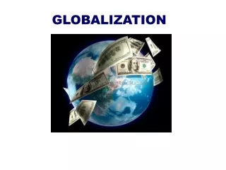 GLOBALIZATION