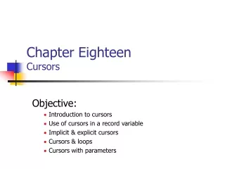 Chapter Eighteen Cursors