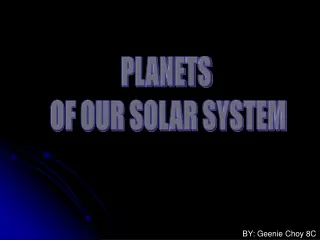 PLANETS  OF OUR SOLAR SYSTEM