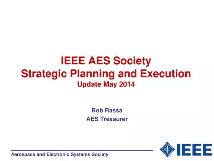 ieee aes society strategic planning and execution update may 2014