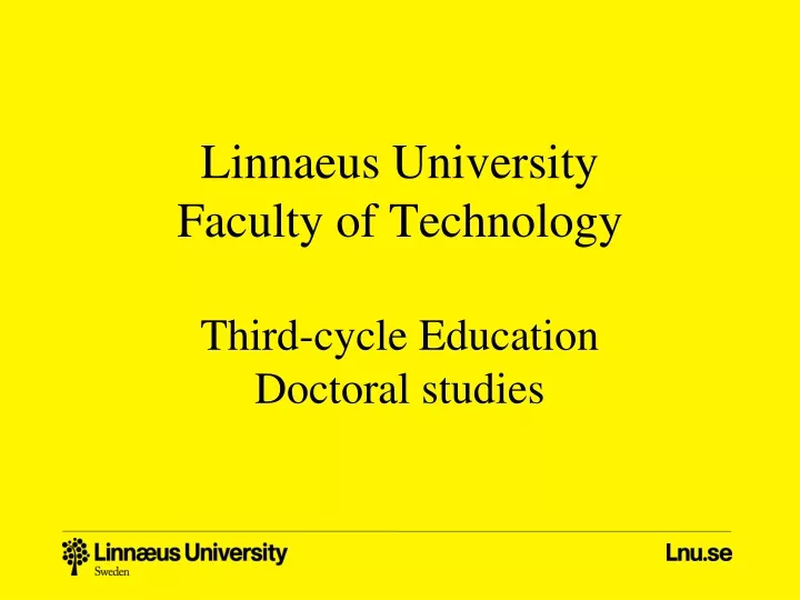 linnaeus university faculty of technology third cycle education doctoral studies