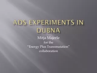 ADS  experiments  in  Dubna