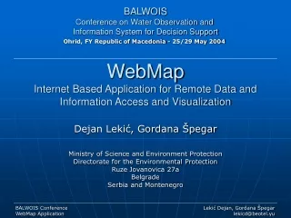 WebMap Internet Based Application for Remote Data and Information Access and Visualization