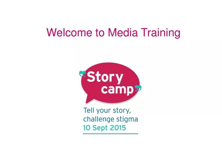 welcome to media training