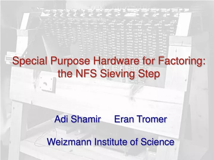 special purpose hardware for factoring the nfs sieving step