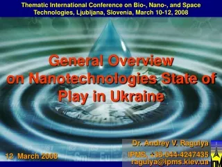 General Overview  on Nanotechnologies State of Play in Ukraine