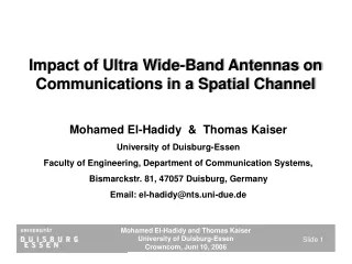 Impact of Ultra Wide-Band Antennas on Communications in a Spatial Channel