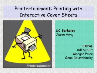 Printertainment: Printing with Interactive Cover Sheets