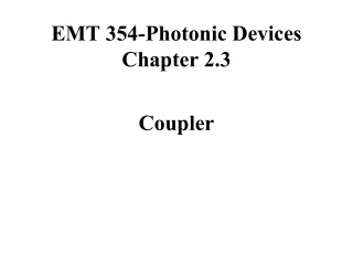 EMT 354-Photonic Devices Chapter 2.3