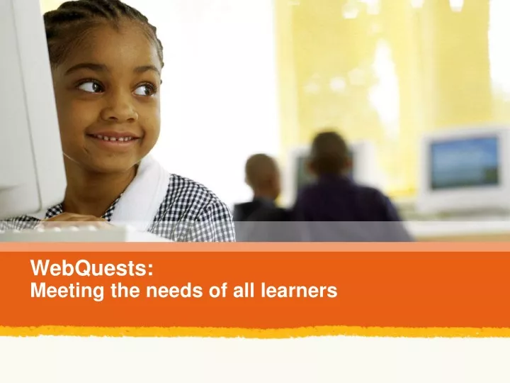 webquests meeting the needs of all learners
