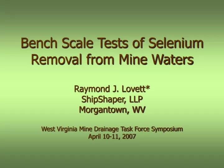 bench scale tests of selenium removal from mine waters