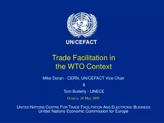 Trade Facilitation in  the WTO Context