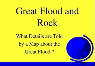 Great Flood and Rock