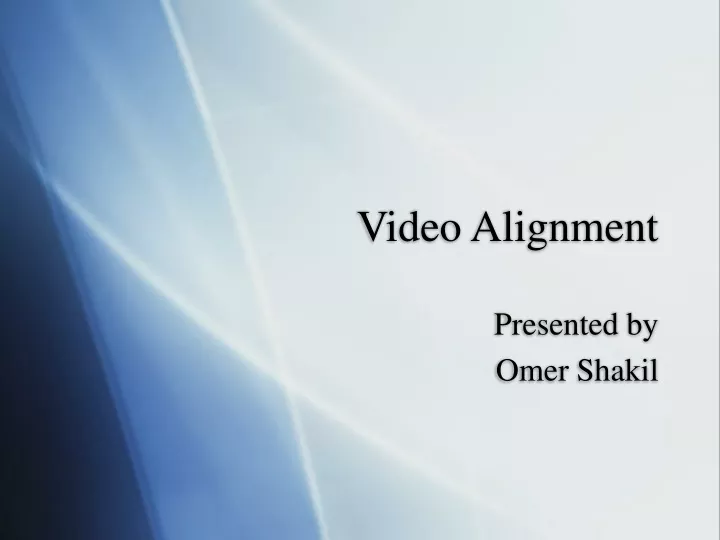 video alignment