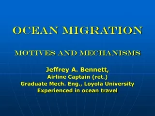 Ocean Migration  Motives and mechanisms