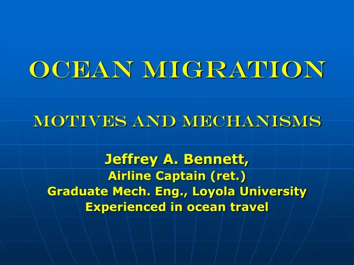 ocean migration motives and mechanisms