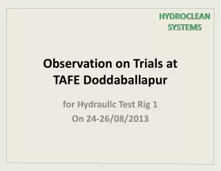 Observation on Trials at  TAFE Doddaballapur
