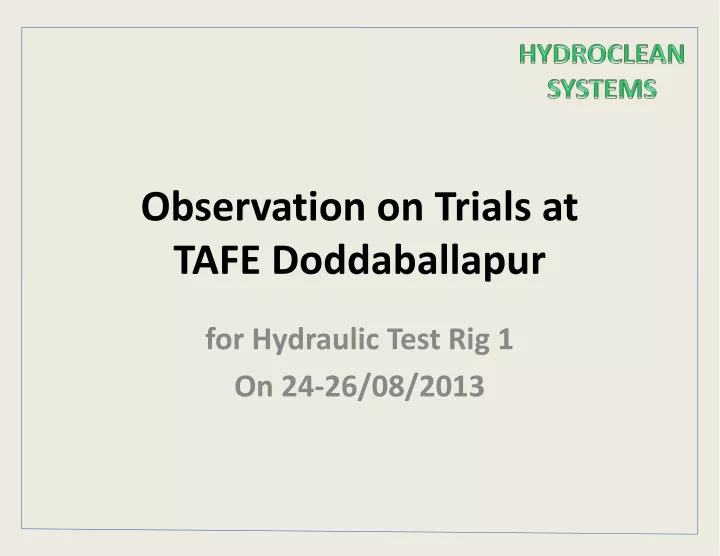 observation on trials at tafe doddaballapur