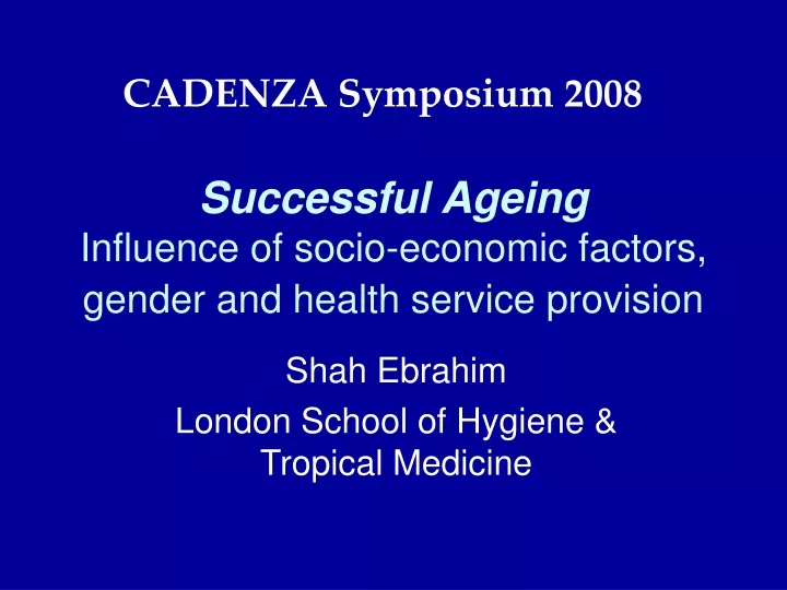 successful ageing influence of socio economic factors gender and health service provision