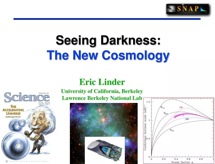 seeing darkness the new cosmology