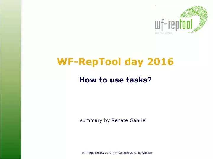 wf reptool day 2016 how to use tasks