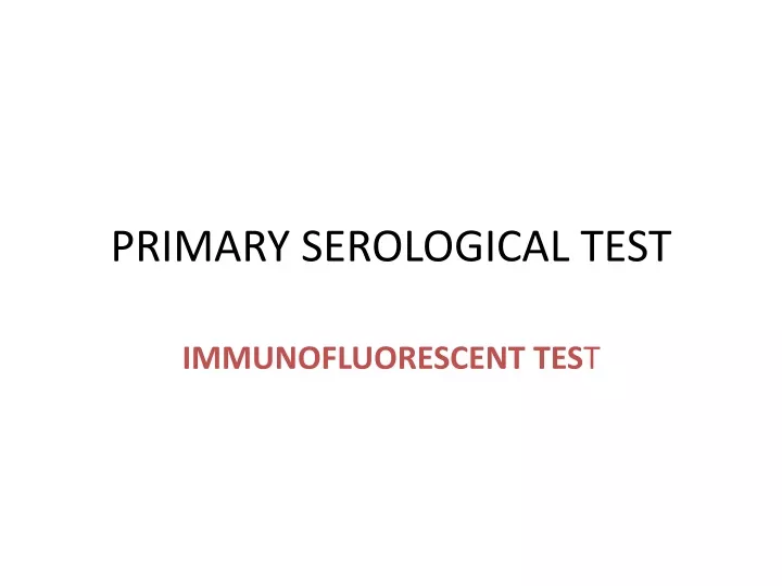 primary serological test
