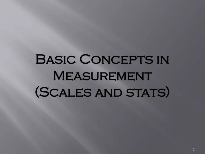 basic concepts in measurement scales and stats
