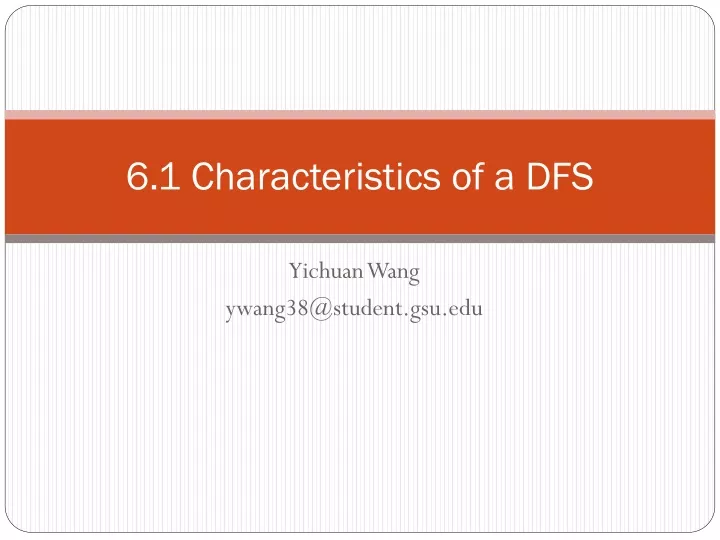 6 1 characteristics of a dfs