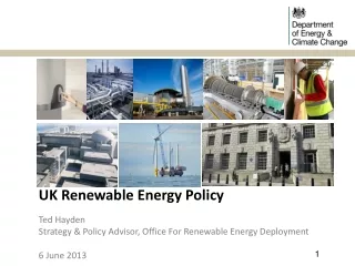 UK Renewable Energy Policy Ted Hayden
