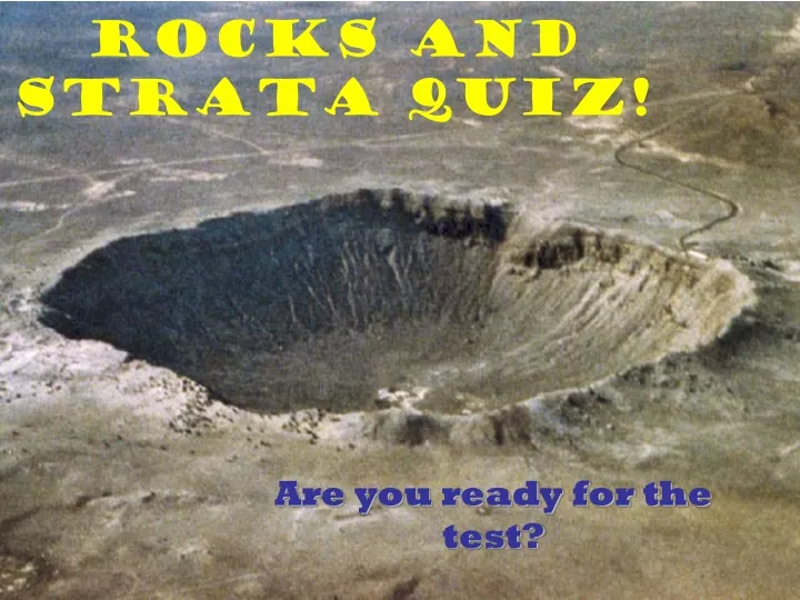 rocks and strata quiz