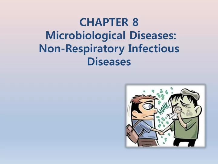 chapter 8 microbiological diseases