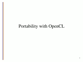 Portability with  OpenCL