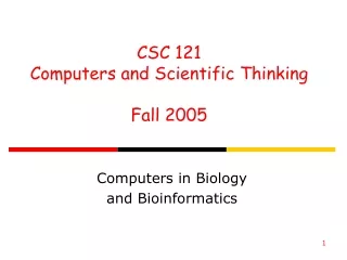 Computers in Biology  and Bioinformatics