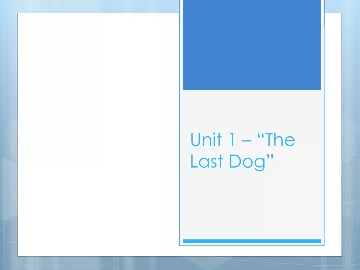 unit 1 the last dog