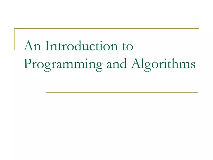 an introduction to programming and algorithms