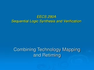 Combining Technology Mapping and Retiming