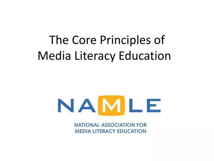 the core principles of media literacy education