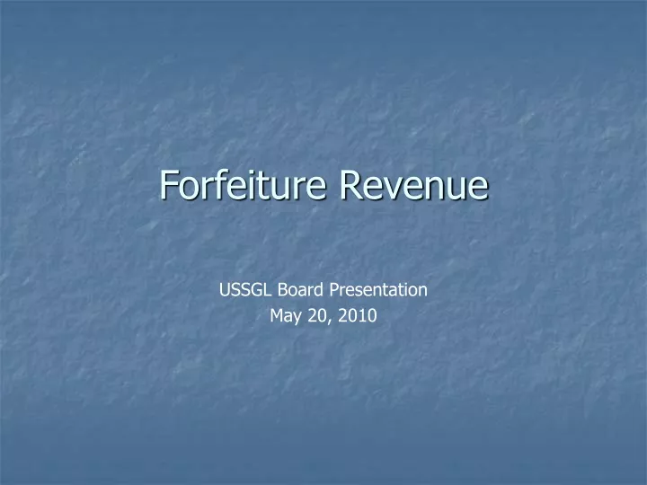 forfeiture revenue