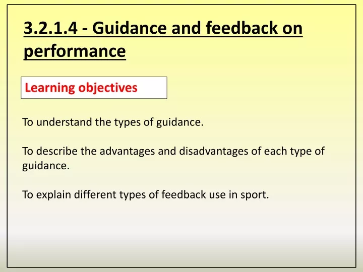 3 2 1 4 guidance and feedback on performance