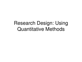 Research Design: Using Quantitative Methods
