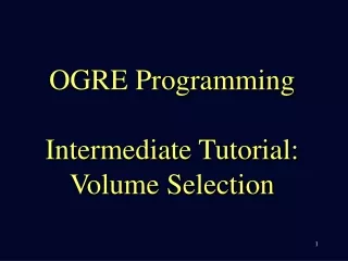 OGRE Programming Intermediate Tutorial: Volume Selection