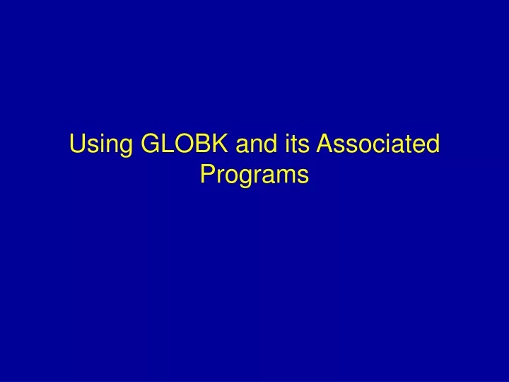 using globk and its associated programs